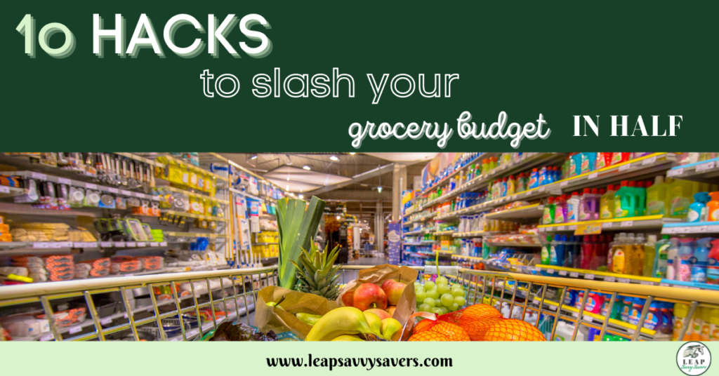 10-hacks-to-slash-your-grocery-budget-in-half