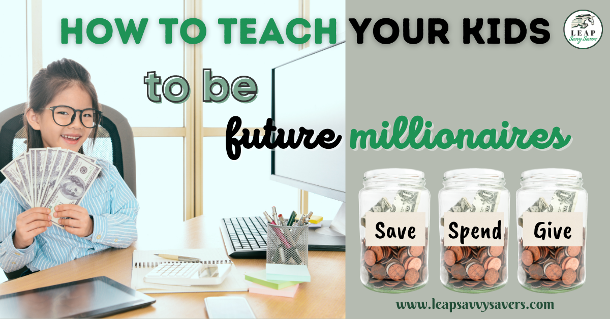 How to teach your kids to be future millionaires