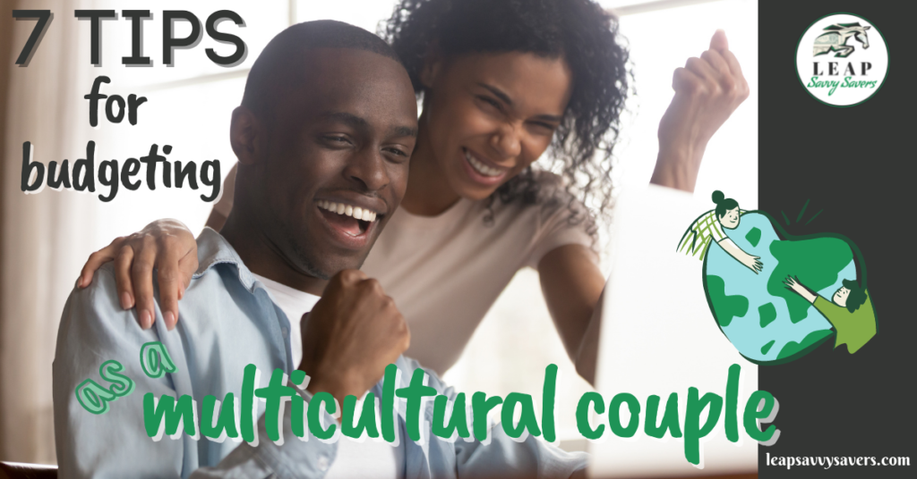 7-tips-for-budgeting-as-a-multicultural-couple